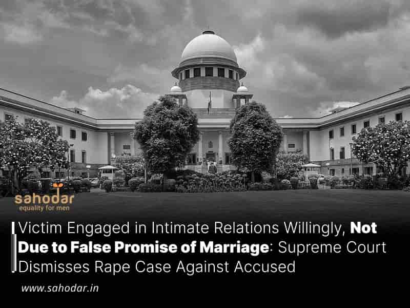 Supreme Court Dismisses Rape Case False Promise of Marriage