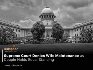 Denies Wife Maintenance as Couple Holds Equal Standing