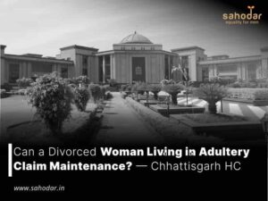 Can a Divorced Woman Living in Adultery Claim Maintenance