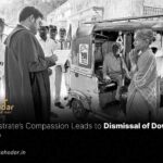 Magistrate’s Compassion Leads to Dismissal of Dowry Case
