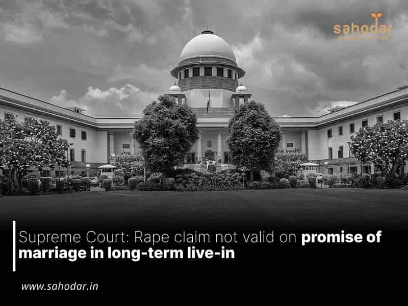 Rape claim not valid on promise of marriage in long-term live-in