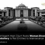Woman Divorced for Adultery Is Not Entitled to Maintenance