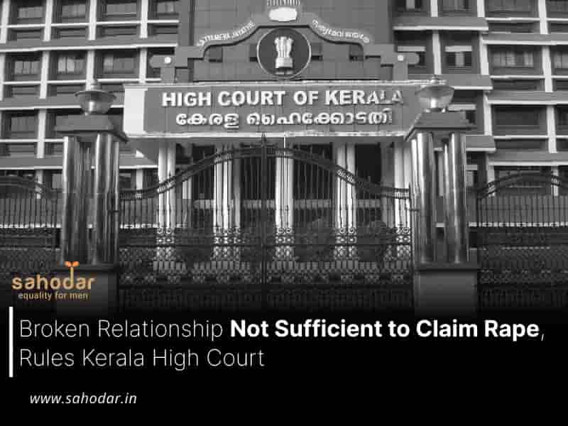 Broken Relationship Not Sufficient to Claim Rape