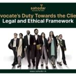 Advocate’s Duty Towards the Client