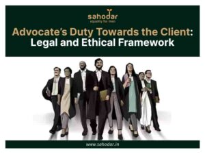 Advocate’s Duty Towards the Client