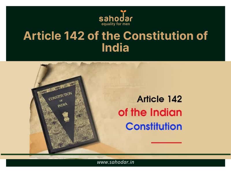 Article 142 of the Constitution of India