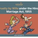 Cruelty by Wife under the Hindu Marriage Act, 1955